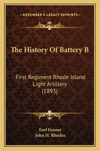 The History Of Battery B