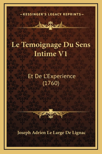 Le Temoignage Du Sens Intime V1