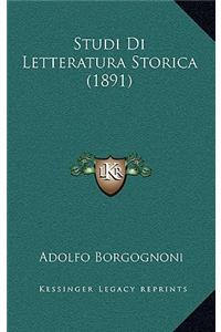 Studi Di Letteratura Storica (1891)
