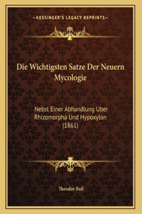 Wichtigsten Satze Der Neuern Mycologie