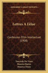 Lettres A L'elue