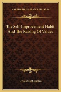 Self-Improvement Habit And The Raising Of Values