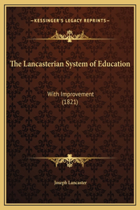 The Lancasterian System of Education