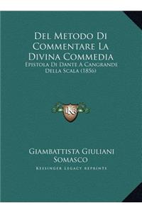 Del Metodo Di Commentare La Divina Commedia