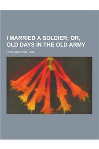 I Married a Soldier