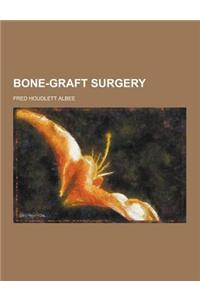 Bone-Graft Surgery
