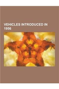 Vehicles Introduced in 1956