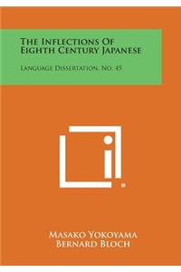 Inflections of Eighth Century Japanese