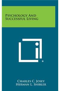 Psychology and Successful Living