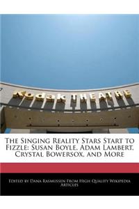 The Singing Reality Stars Start to Fizzle