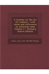 A Treatise on the Law of Evidence
