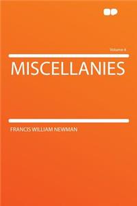 Miscellanies Volume 4