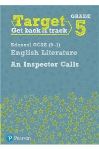 Target Grade 5 An Inspector Calls Edexcel GCSE (9-1) Eng Lit Workbook