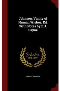 Johnson. Vanity of Human Wishes, Ed. With Notes by E.J. Payne