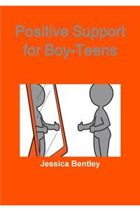 Positive Support for Boy-Teens