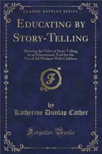 Educating by Story-Telling