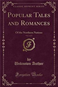 Popular Tales and Romances, Vol. 1 of 3
