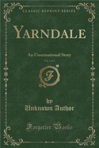 Yarndale, Vol. 3 of 3