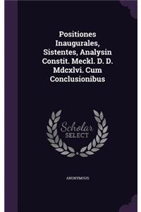 Positiones Inaugurales, Sistentes, Analysin Constit. Meckl. D. D. Mdcxlvi. Cum Conclusionibus