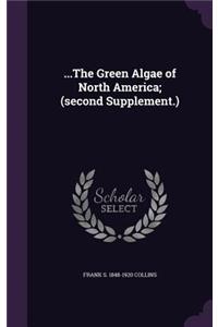 ...the Green Algae of North America; (Second Supplement.)