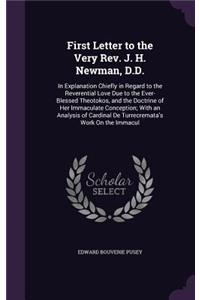 First Letter to the Very Rev. J. H. Newman, D.D.