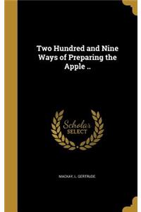 Two Hundred and Nine Ways of Preparing the Apple ..