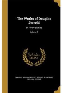 The Works of Douglas Jerrold