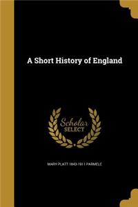 Short History of England