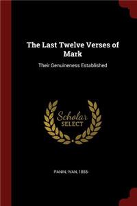 The Last Twelve Verses of Mark