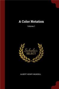 A Color Notation; Volume 1