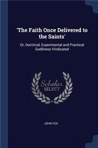 'The Faith Once Delivered to the Saints'