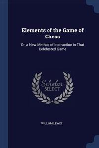 Elements of the Game of Chess