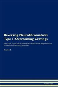 Reversing Neurofibromatosis Type 1