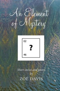 Element of Mystery