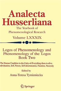 Logos of Phenomenology and Phenomenology of the Logos. Book Two