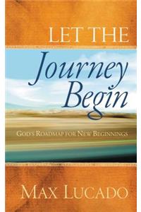 Let the Journey Begin