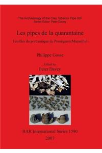 The Archaeology of the Clay Tobacco Pipe XIX. Les Pipes De La Quarantaine