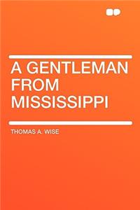 A Gentleman from Mississippi