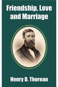 Friendship, Love and Marriage