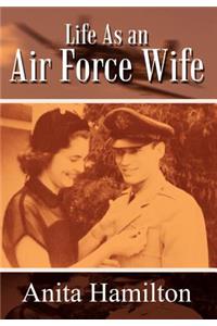 Life as an Air Force Wife