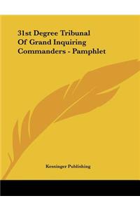31st Degree Tribunal Of Grand Inquiring Commanders - Pamphlet