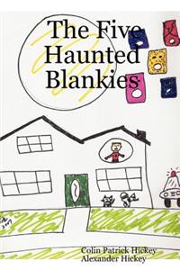 Five Haunted Blankies