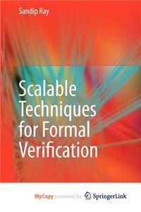 Scalable Techniques for Formal Verification