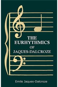 Eurhythmics of Jaques-Dalcroze