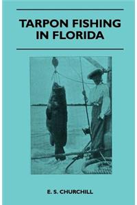 Tarpon Fishing in Florida
