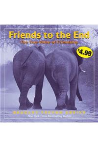 Friends to the End