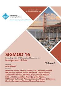 SIGMOD 16 2016 International Conference on Management of Data Vol 3