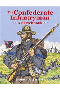 The Confederate Infantryman