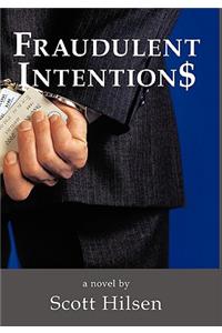 Fraudulent Intention$