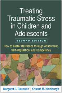 Treating Traumatic Stress in Children and Adolescents